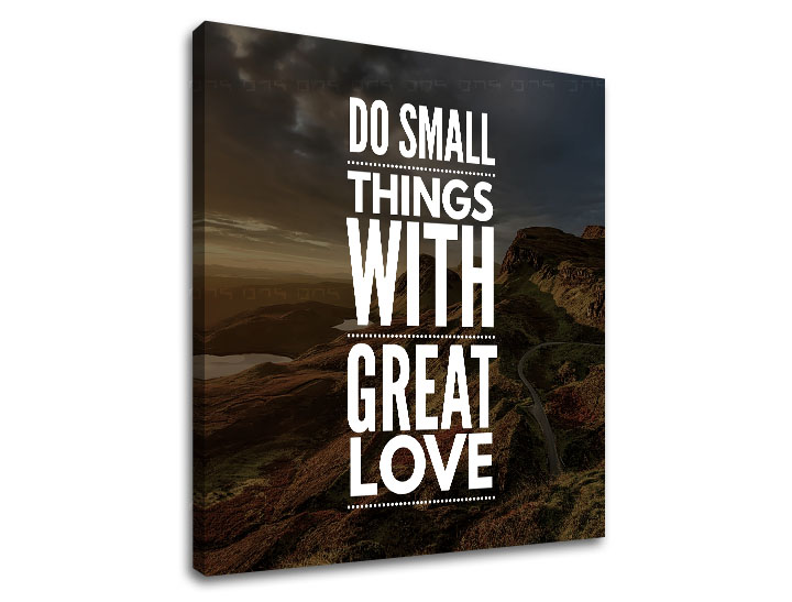 Tablou canvas motivațional Do small things_001