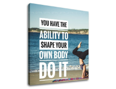 Tablou canvas motivațional You have the ability to