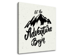 Tablou canvas motivațional Let the adventure begin