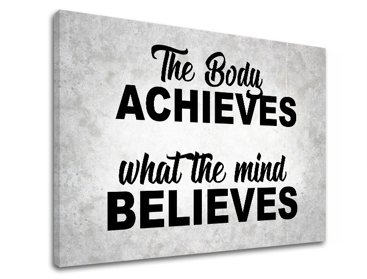 Tablou canvas motivațional The body achieves_002