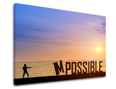 Tablou canvas motivațional Impossible