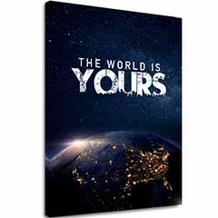 Imaginea pe pânză THE WORLD IS YOURS - Decorațiuni inspiraționale